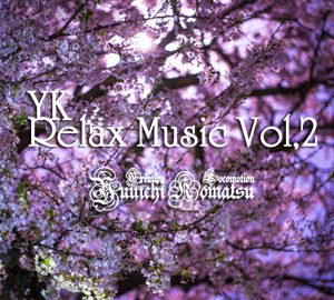 YK Relax Music Vol.2
